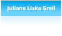 Juliane Liska Greil